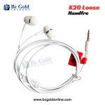K20 Loose Handfree