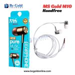 MS Gold M10 Handfree